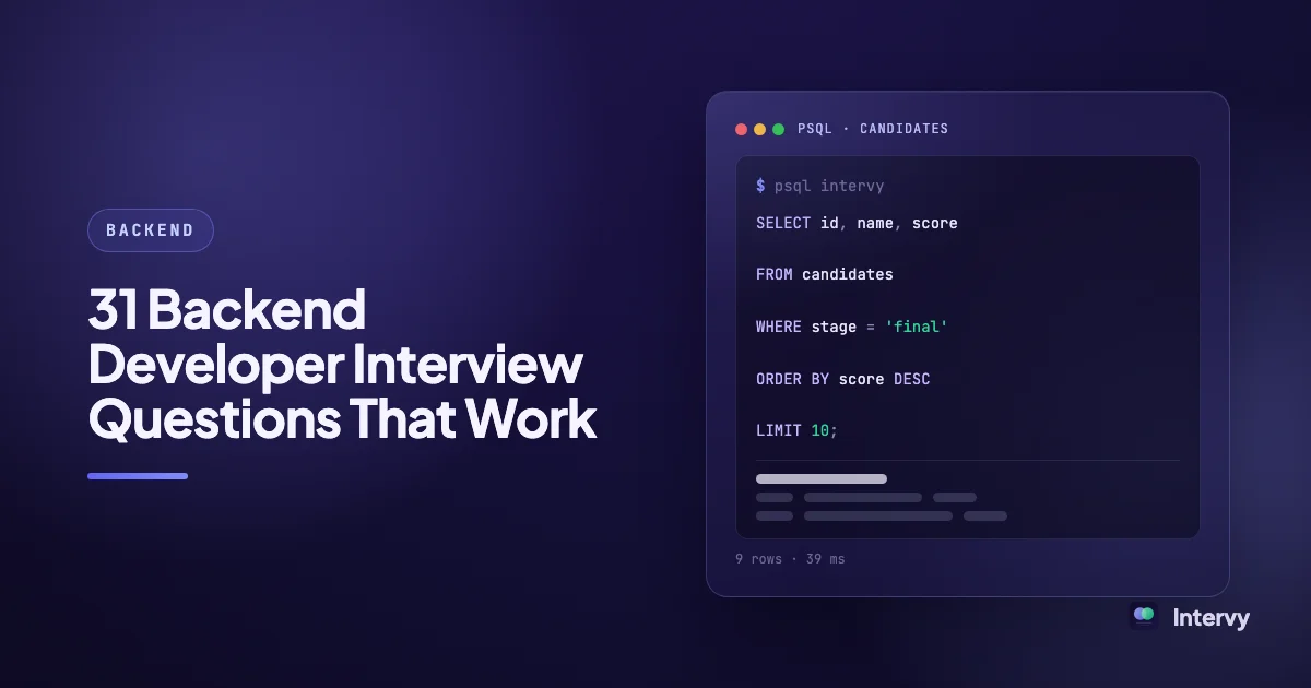 31 Backend Developer Interview Questions That Work